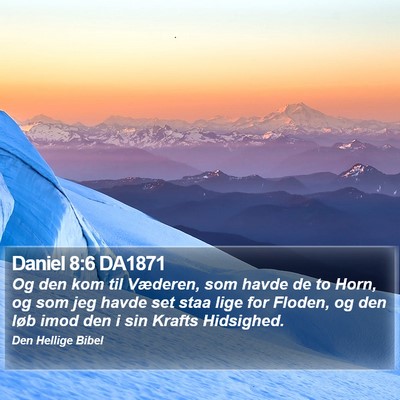 Daniel 8:6 DA1871 Bible Verse Image