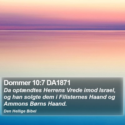 Dommer 10:7 DA1871 Bible Verse Image