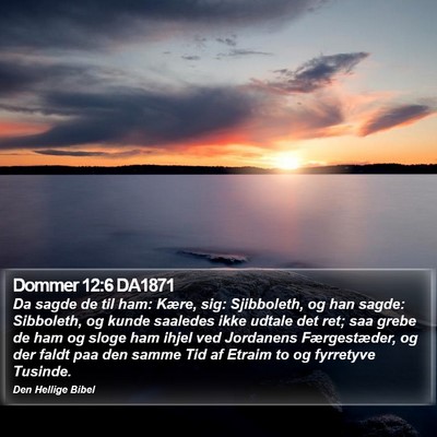 Dommer 12:6 DA1871 Bible Verse Image