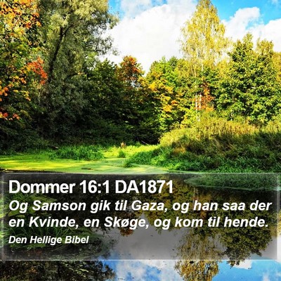 Dommer 16:1 DA1871 Bible Verse Image