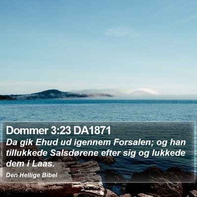 Dommer 3:23 DA1871 Bible Verse Image