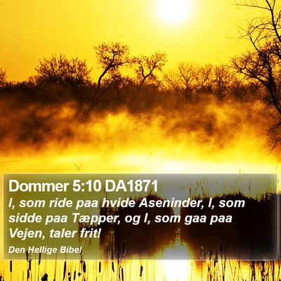 Dommer 5:10 DA1871 Bible Verse Image