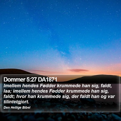 Dommer 5:27 DA1871 Bible Verse Image