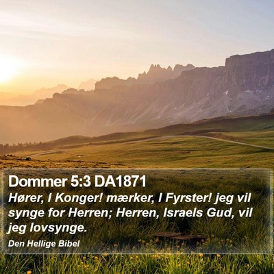 Dommer 5:3 DA1871 Bible Verse Image
