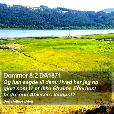 Dommer 8:2 DA1871 Bible Verse Image