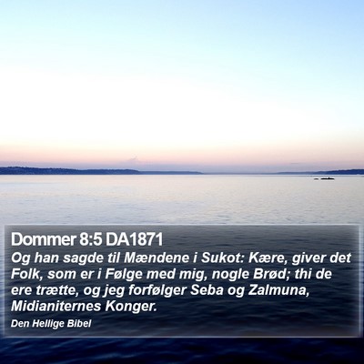Dommer 8:5 DA1871 Bible Verse Image