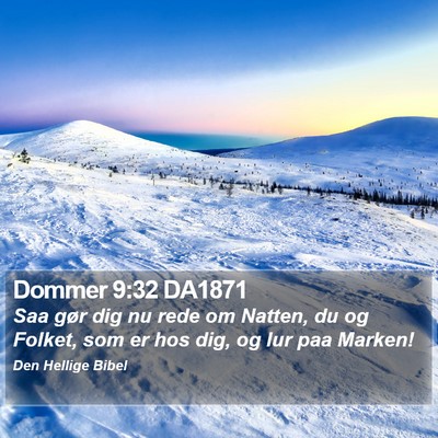 Dommer 9:32 DA1871 Bible Verse Image