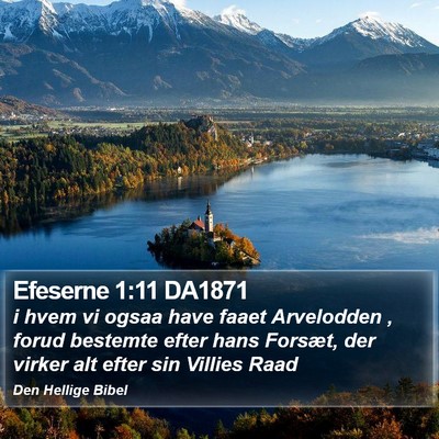Efeserne 1:11 DA1871 Bible Verse Image