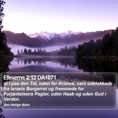 Efeserne 2:12 DA1871 Bible Verse Image