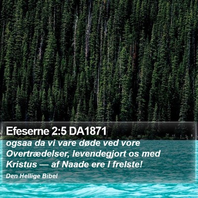 Efeserne 2:5 DA1871 Bible Verse Image