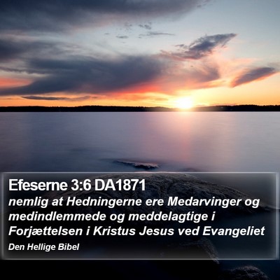 Efeserne 3:6 DA1871 Bible Verse Image