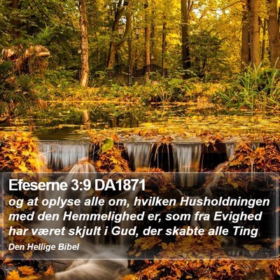 Efeserne 3:9 DA1871 Bible Verse Image