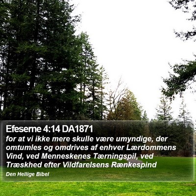 Efeserne 4:14 DA1871 Bible Verse Image