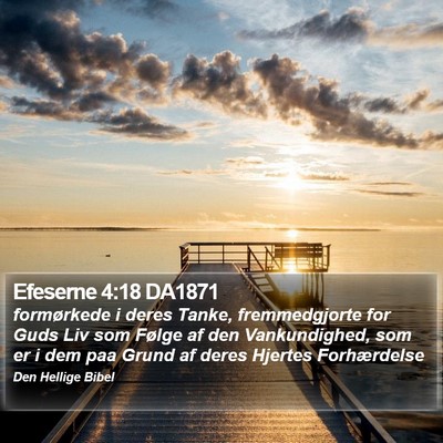 Efeserne 4:18 DA1871 Bible Verse Image