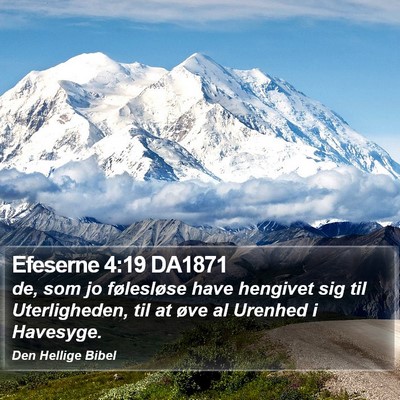 Efeserne 4:19 DA1871 Bible Verse Image