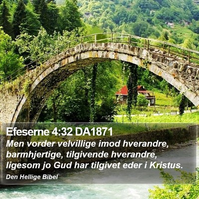 Efeserne 4:32 DA1871 Bible Verse Image