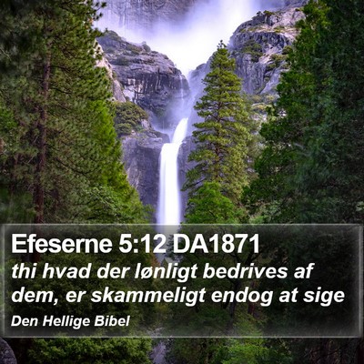Efeserne 5:12 DA1871 Bible Verse Image