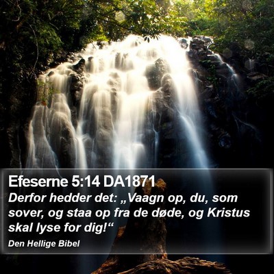 Efeserne 5:14 DA1871 Bible Verse Image