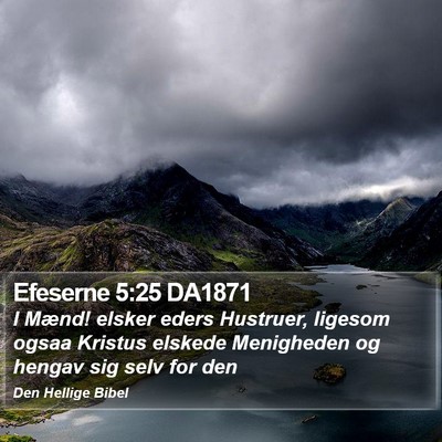 Efeserne 5:25 DA1871 Bible Verse Image