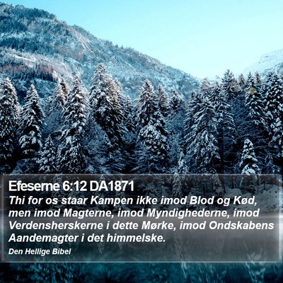 Efeserne 6:12 DA1871 Bible Verse Image