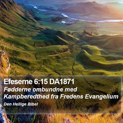 Efeserne 6:15 DA1871 Bible Verse Image