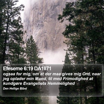 Efeserne 6:19 DA1871 Bible Verse Image