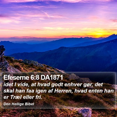 Efeserne 6:8 DA1871 Bible Verse Image