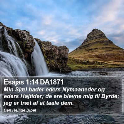 Esajas 1:14 DA1871 Bible Verse Image