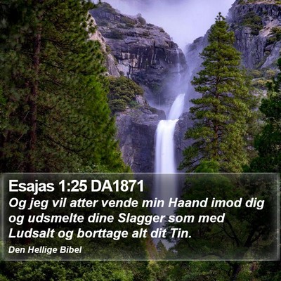 Esajas 1:25 DA1871 Bible Verse Image