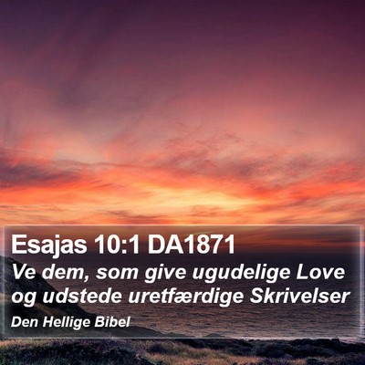 Esajas 10:1 DA1871 Bible Verse Image