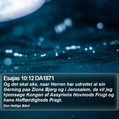 Esajas 10:12 DA1871 Bible Verse Image