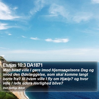 Esajas 10:3 DA1871 Bible Verse Image