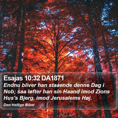 Esajas 10:32 DA1871 Bible Verse Image