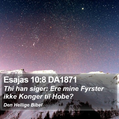 Esajas 10:8 DA1871 Bible Verse Image