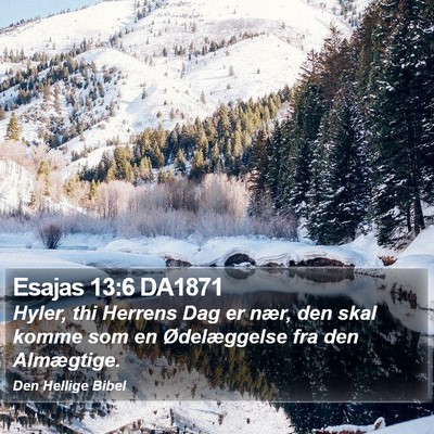 Esajas 13:6 DA1871 Bible Verse Image