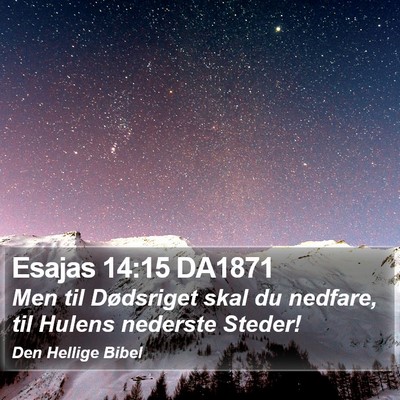 Esajas 14:15 DA1871 Bible Verse Image