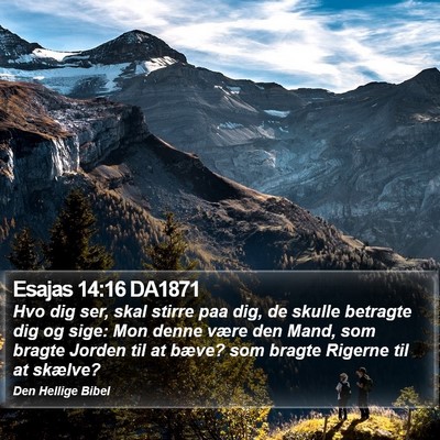 Esajas 14:16 DA1871 Bible Verse Image