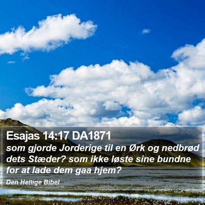 Esajas 14:17 DA1871 Bible Verse Image