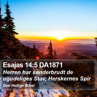 Esajas 14:5 DA1871 Bible Verse Image