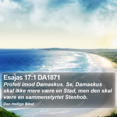 Esajas 17:1 DA1871 Bible Verse Image
