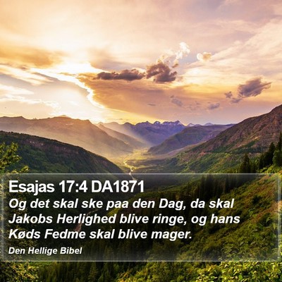Esajas 17:4 DA1871 Bible Verse Image