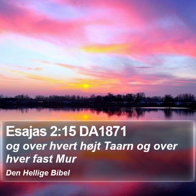 Esajas 2:15 DA1871 Bible Verse Image