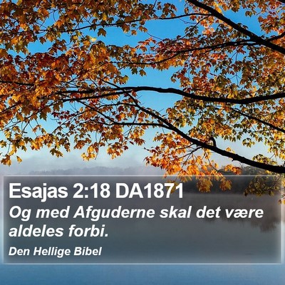 Esajas 2:18 DA1871 Bible Verse Image