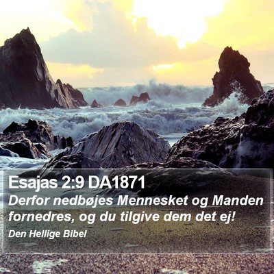 Esajas 2:9 DA1871 Bible Verse Image