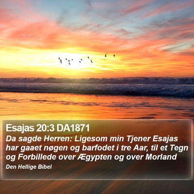 Esajas 20:3 DA1871 Bible Verse Image