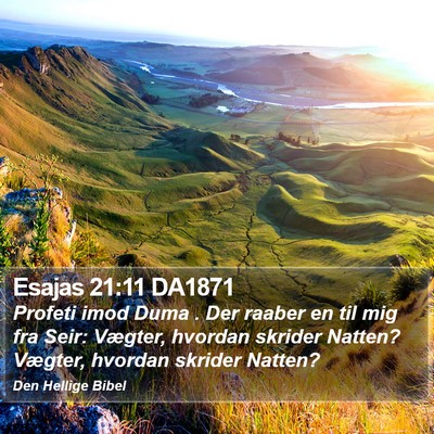 Esajas 21:11 DA1871 Bible Verse Image
