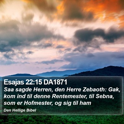 Esajas 22:15 DA1871 Bible Verse Image
