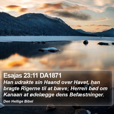 Esajas 23:11 DA1871 Bible Verse Image