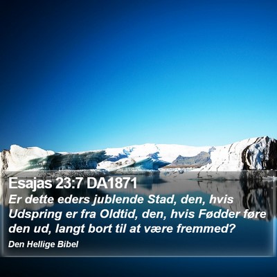 Esajas 23:7 DA1871 Bible Verse Image