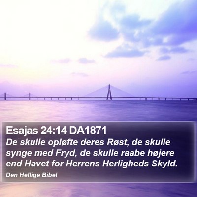 Esajas 24:14 DA1871 Bible Verse Image